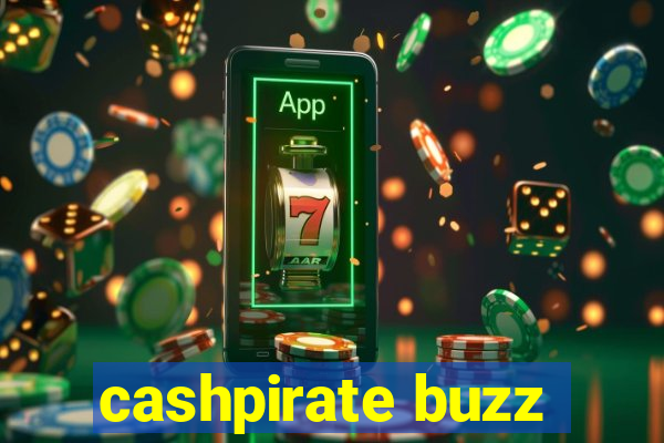 cashpirate buzz